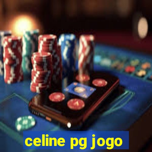 celine pg jogo